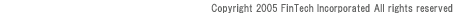 Copyright 2005 FinTech Global Incorporated. All rights reserved online by webmaster@fgi.co.jp