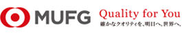 MUFG Quality for You �m���ȃN�I���e�B���A�����ցB���E�ցB